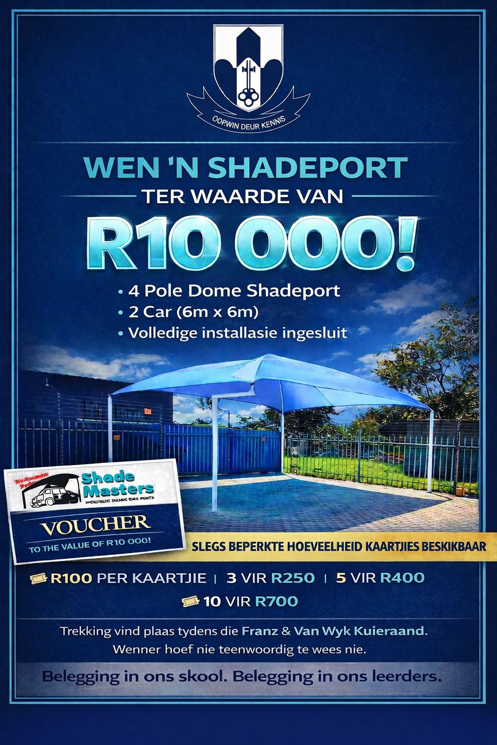Wen 'n Shadeport ter waarde van R10 000